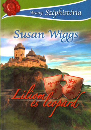 Susan Wiggs - Liliom �s leop�rd