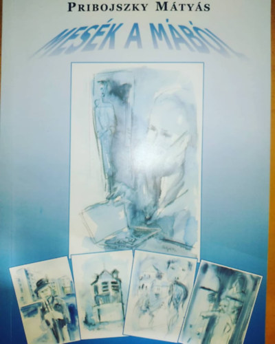 Pribojszky M�ty�s - Mes�k a m�b�l