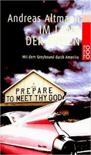 Andreas Altmann - Im Land der Freien (A szabadok f�ldj�n) N�MET NYELVEN