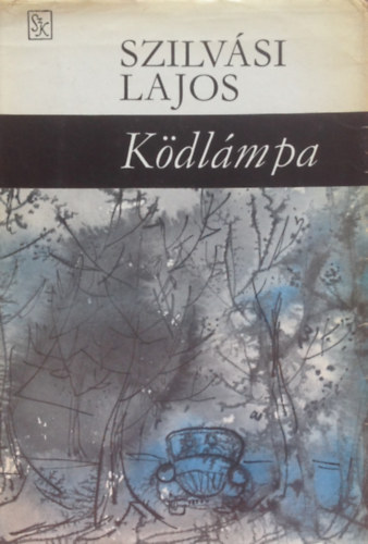 Szilvási Lajos - Ködlámpa
