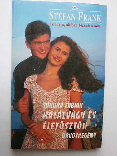 Sandra Fabian - Halálvágy és életösztön