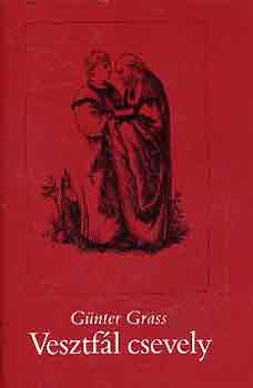 Gnter Grass - Vesztfl csevely