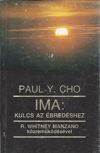 Paul Y. Cho - Ima: kulcs az bredshez