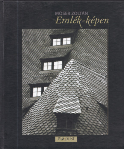 Mser Zoltn - Emlk-kpen