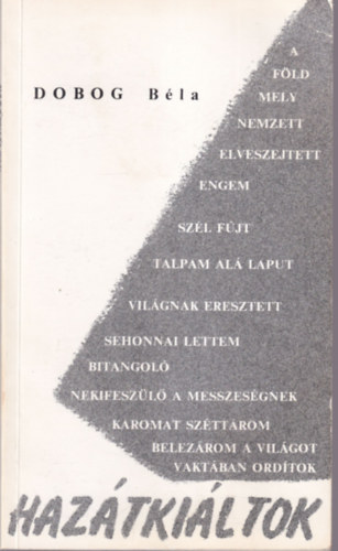 Dobog Béla - Hazátkiáltok