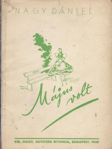 Nagy Dániel - Május volt