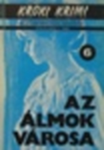 Az �lmok v�rosa (Kroki krimi 1989/6)