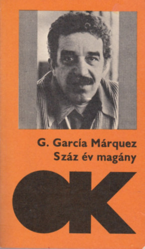 Gabriel Garc�a M�rquez - Sz�z �v mag�ny