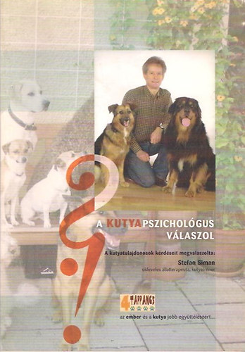 Stefan Siman - A kutyapszichol�gus v�laszol
