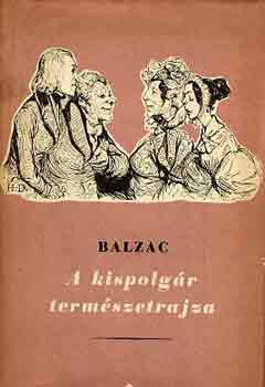 Balzac - A kispolgr termszetrajza
