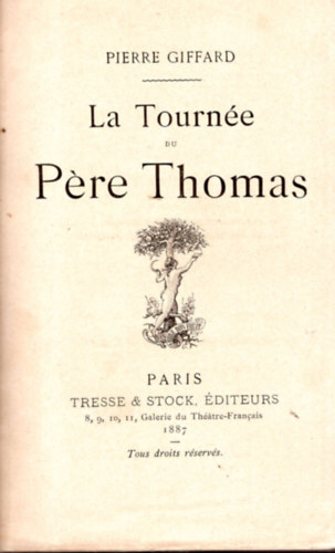 Pierre Giffard - La Tourn�e du P�re Thomas (1887)