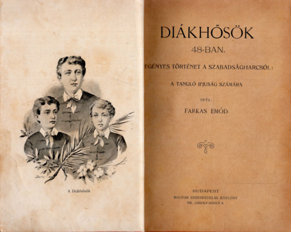 FArkas Emőd - Diákhősök 48-ban