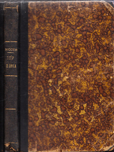 H. Ridder Haggard - Sz�p Ilonka