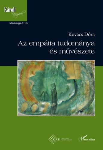Kovács Dóra - Az empátia tudománya és művészete