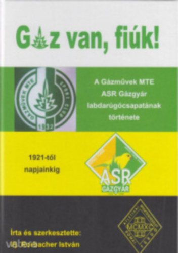 Rorbacher Istvn - Gz van fik!