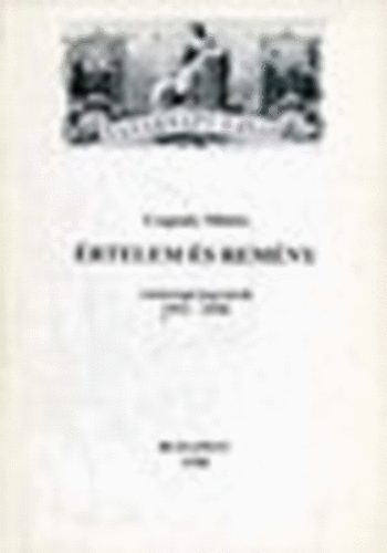 Csapody Mikls - rtelem s remny-Vasrnapi jegyzetek 1993-1998