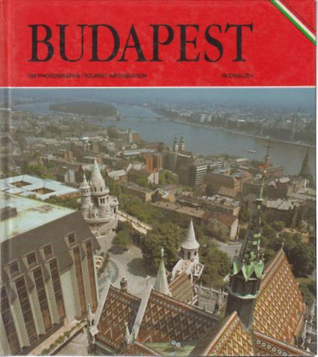 Budapest - 150 photographs/tourist information in english
