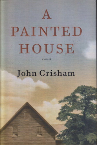 John Grisham - A Painted House
