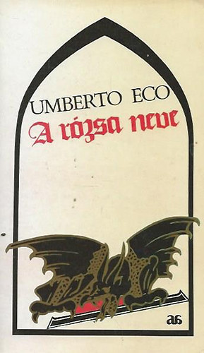 Umberto Eco - A r�zsa neve