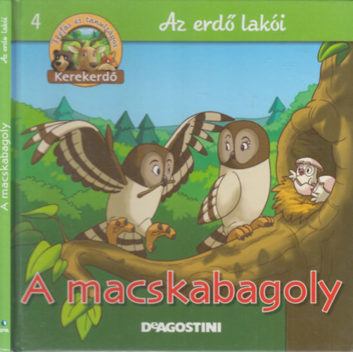 Feryal Kanbay - Stephan Grtler - A macskabagoly (Kerekerd- Az erd laki 4.)- llatfigurval