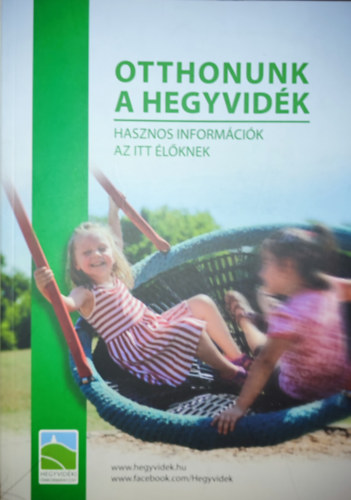 Otthonunk a Hegyvidék - Hasznos információk az itt élőknek