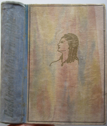 Baskircsev Mária - Baskircsev Mária naplója II.