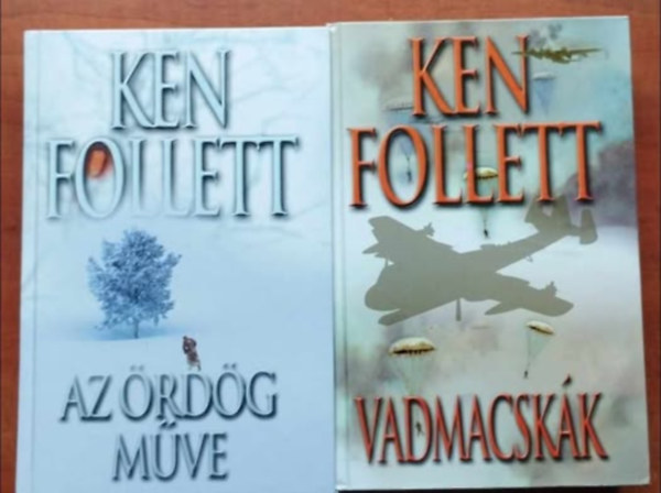 Ken Follett - 2db Ken Follett k�nyv: Az �rd�g m�ve + Vadmacsk�k