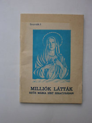 Millik lttk - Szz Mria srt Siracusban