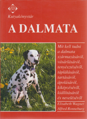 Elisabeth Wagner; Alfred Ronneburg - A dalmata