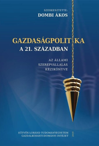 Dombi kos - Gazdasgpolitika a 21. szzadban