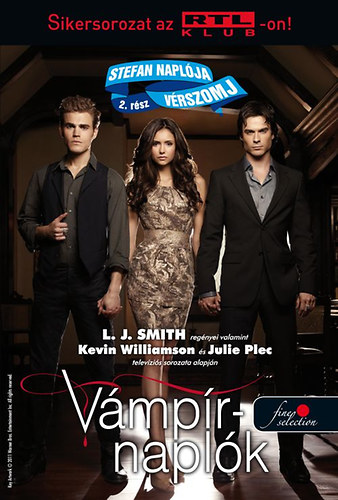 L. J. Smith - Vámpírnaplók - Stefan naplója 2. - Vérszomj