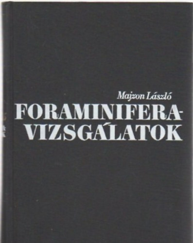 Majzon L�szl� - Foraminifera-vizsg�latok