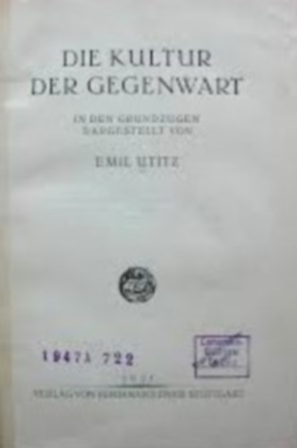 Emil Utitz - Die kultur der gegenwant