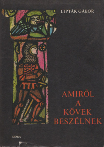 Liptk  Gbor - Amirl a kvek beszlnek (Regk, mondk, trtnetek)