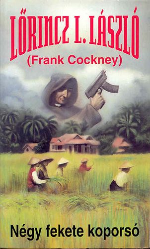 Lrincz L. Lszl - Ngy fekete kopors (Frank Cockney)