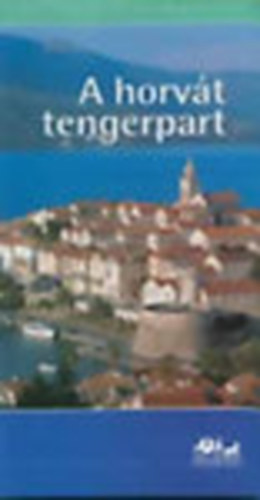 Szarka Sándor - A horvát tengerpart