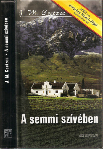 J. M. Coetzee - A semmi szívében