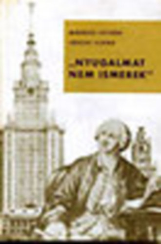 M�rkus Istv�n; J�szai Ilona - Nyugalmat nem ismerek