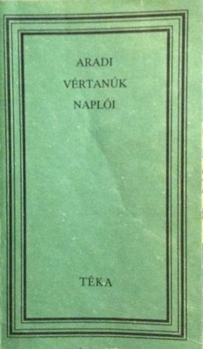 Katona Tam�s  (v�logatta) - Aradi v�rtan�k napl�i