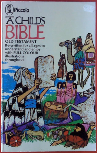 Anne Edwards - A Child's Bible in Colour: The Old Testament
