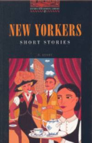 by O. Henry  (author) - New Yorkers, Short Stories  -  Oxford Bookworms Library Stage 2