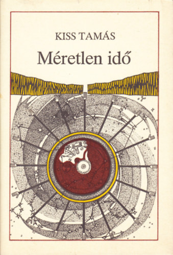 Kiss Tam�s - M�retlen id�