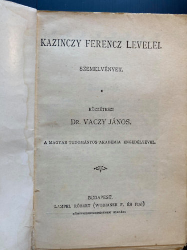 Dr. Vaczy Jnos - Kazinczy Ferencz levelei
