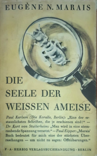 Eugéne N. Marais - Die Seele der Weissen Ameise