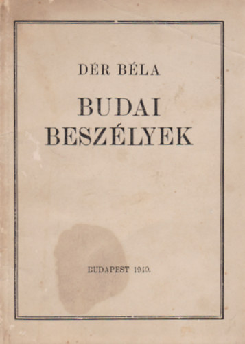 D�r B�la - Budai besz�lyek