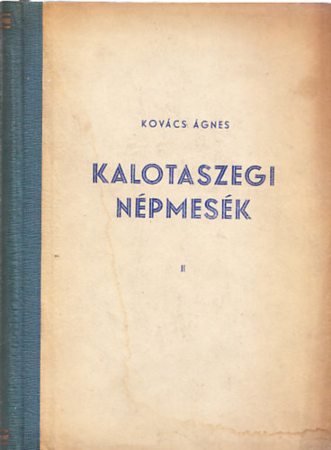 Kovcs gnes - Kalotaszegi npmesk II.