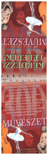 Kovcs gota  (szerkeszt) - Krdezz! Felelek! - Mvszet (300 krds - 300 vlasz)