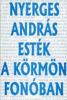 Nyerges Andrs - Estk a krmnfonban