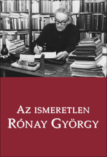 Az ismeretlen Rnay Gyrgy