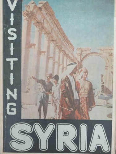Visiting Syria (Szria tiknyv - angol nyelv fzet)